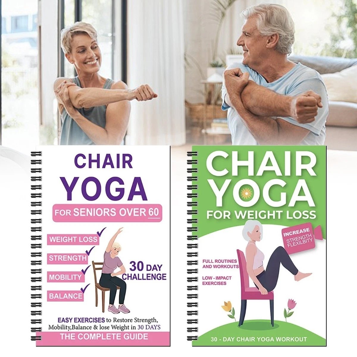 Den komplette guide til stole-yoga for ældre over 60: Over 40 enkle øvelser med lav belastning til at genopbygge styrke, bevægelighed, balance og tabe sig