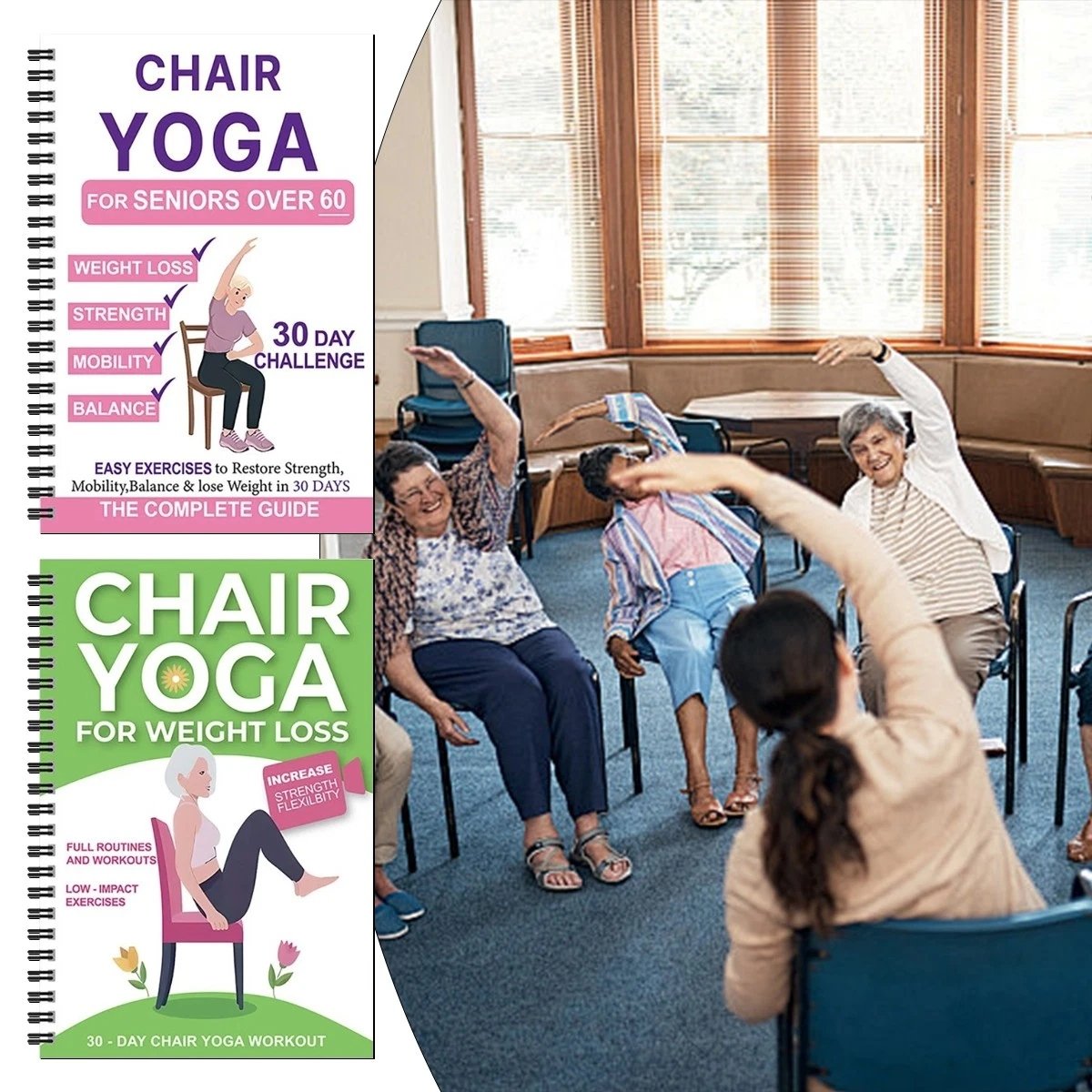 Den komplette guide til stole-yoga for ældre over 60: Over 40 enkle øvelser med lav belastning til at genopbygge styrke, bevægelighed, balance og tabe sig